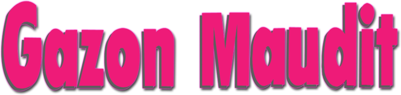 Gazon maudit