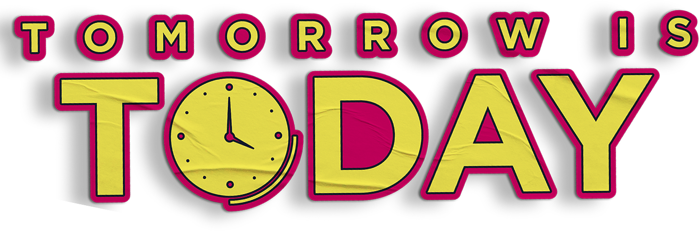 Tomorrow Is Today Logo