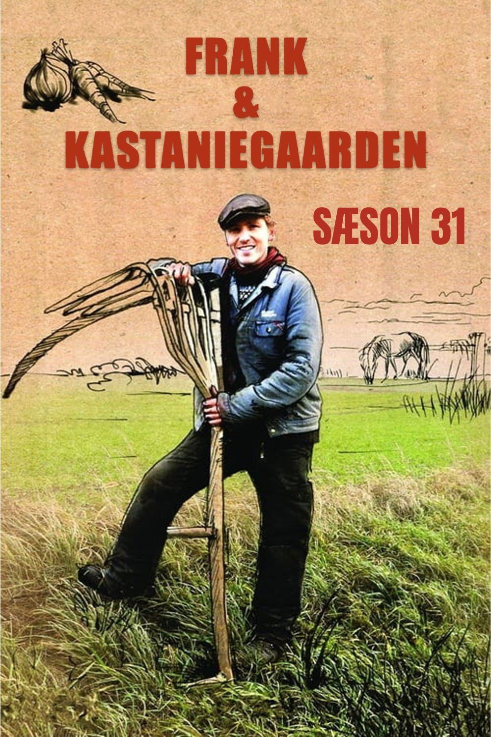 Frank & Kastaniegaarden - Season 31