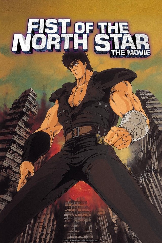 Is Fist Of The North Star Good Fist of the North Star (1986) - Posters — The Movie Database (TMDB)