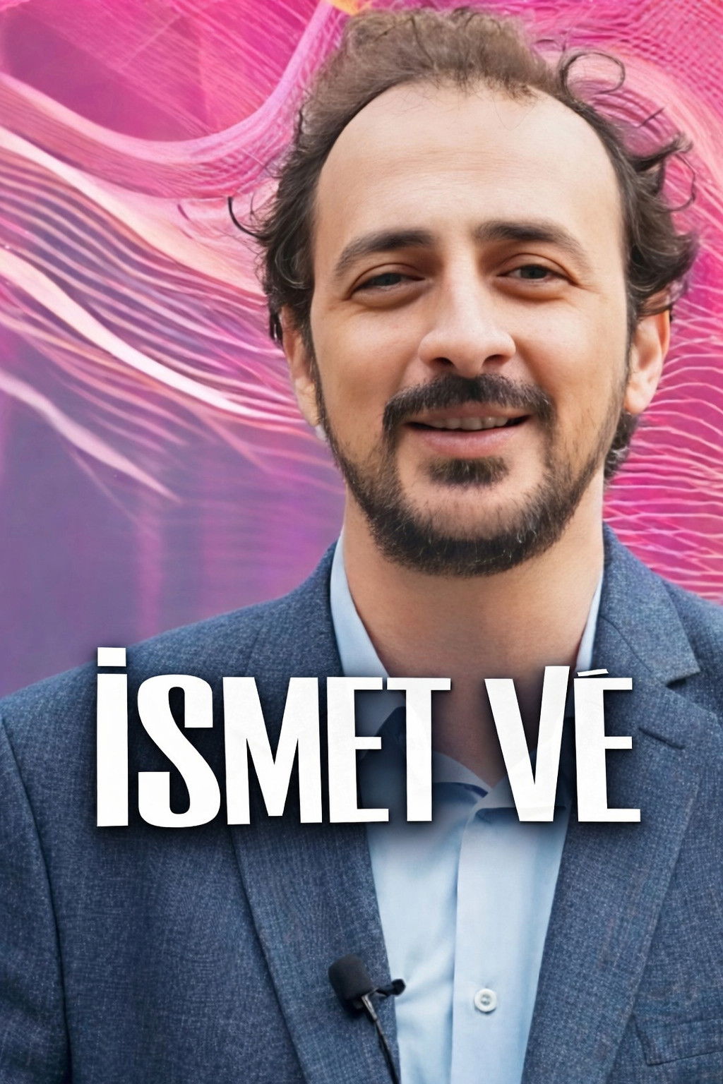 İsmet Ve - Season 3