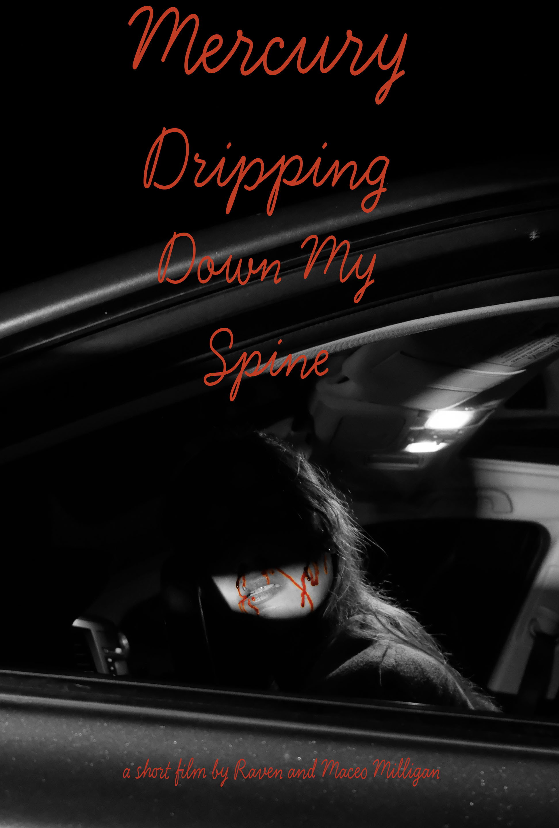 Mercury Dripping Down My Spine