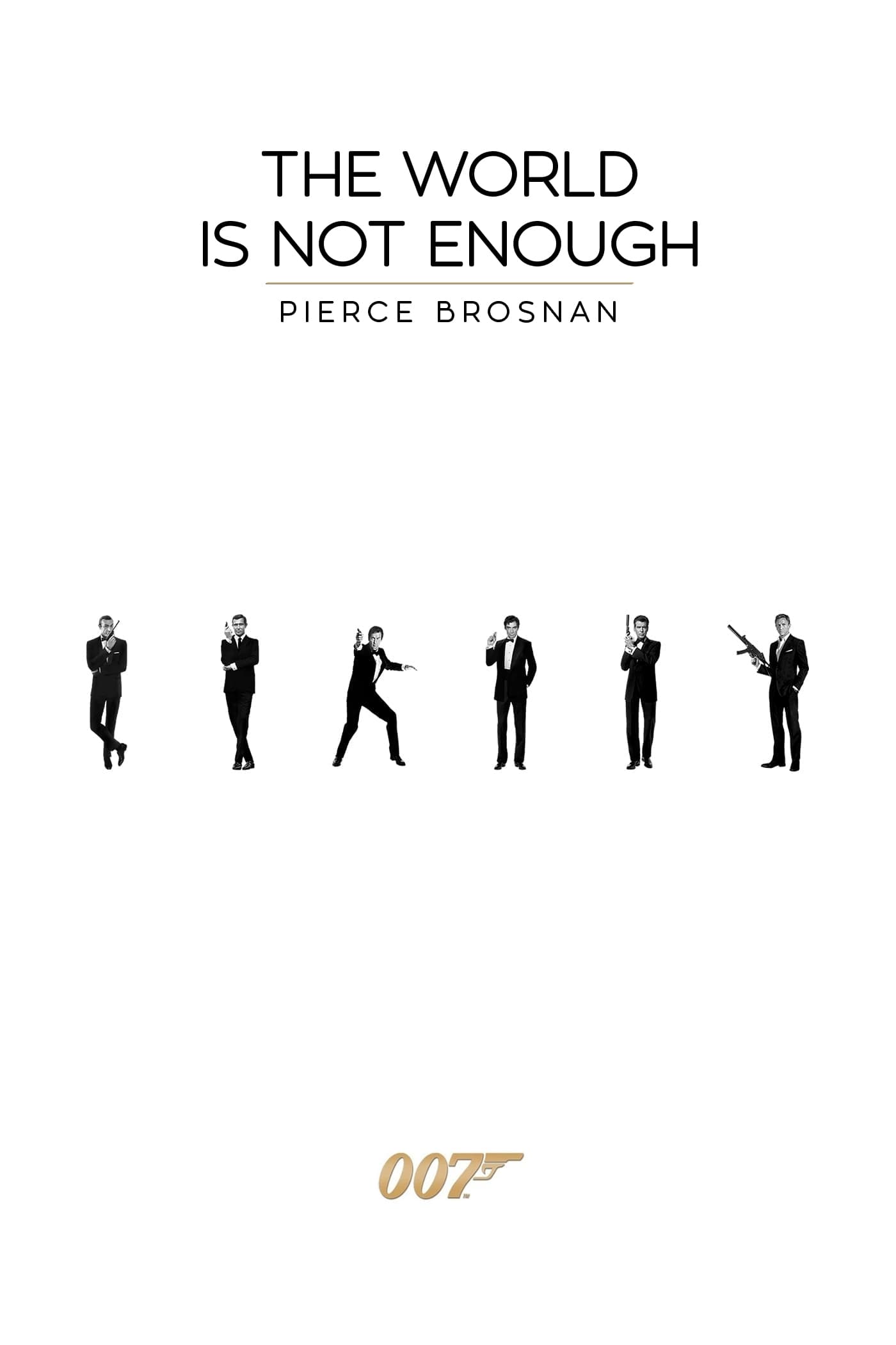 The World Is Not Enough