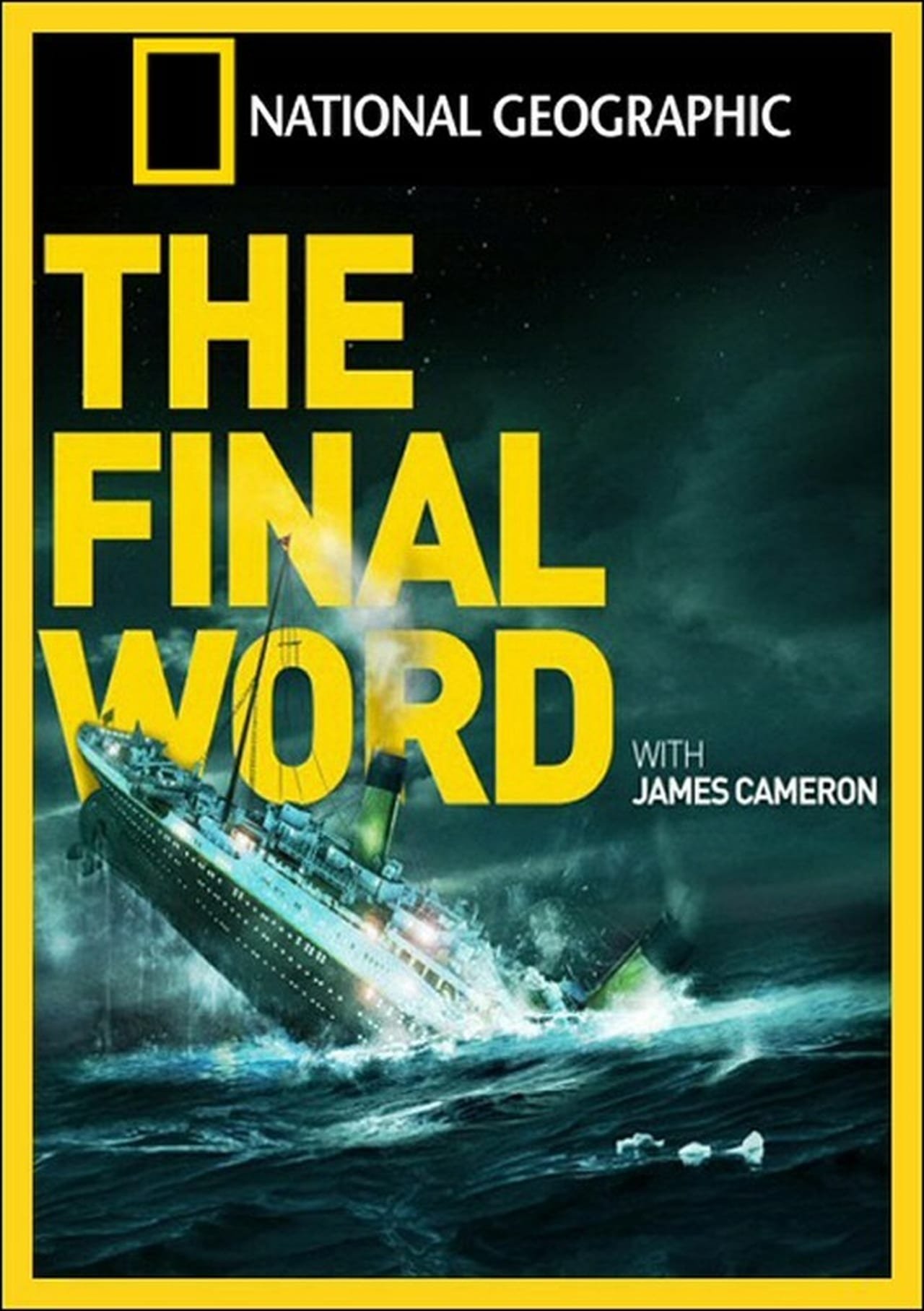 Titanic: The Final Word with James Cameron