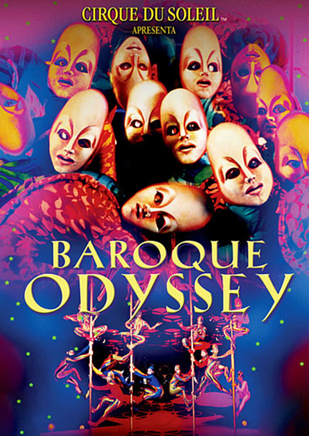 Cirque du Soleil - Baroque Odyssey