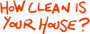 How Clean Is Your House? Logo