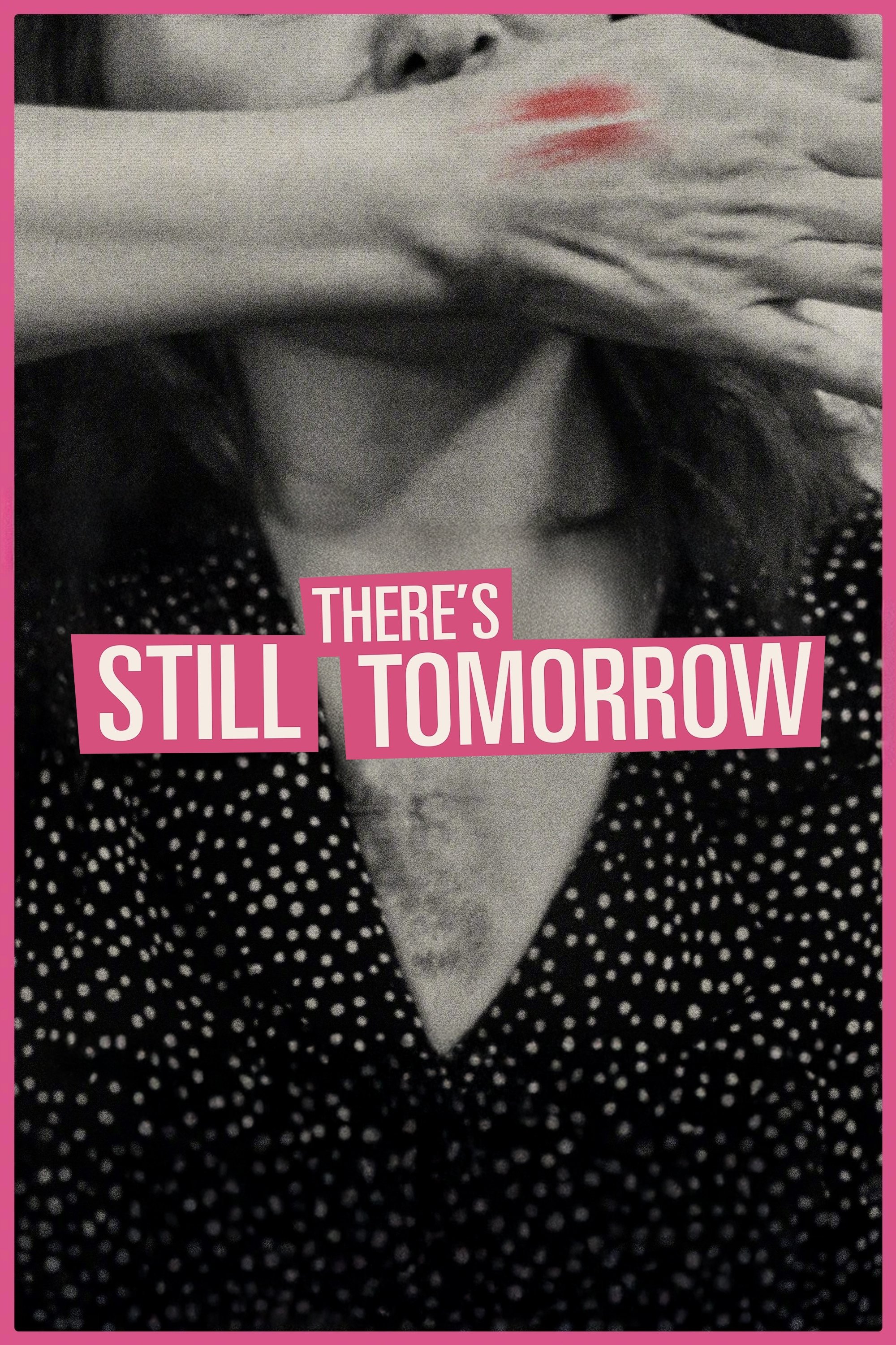 There's Still Tomorrow