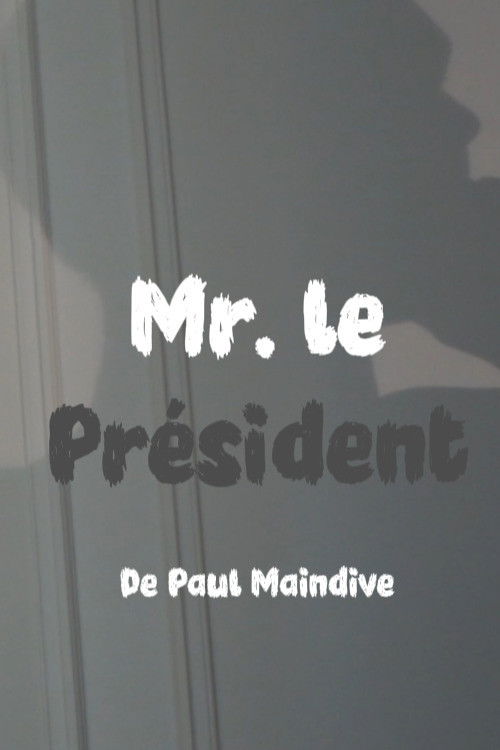 Monsieur le Président