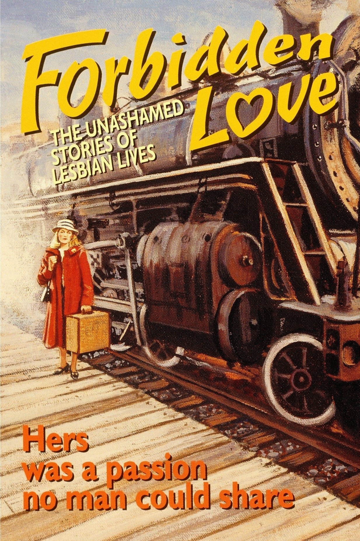Forbidden Love: The Unashamed Stories of Lesbian Lives