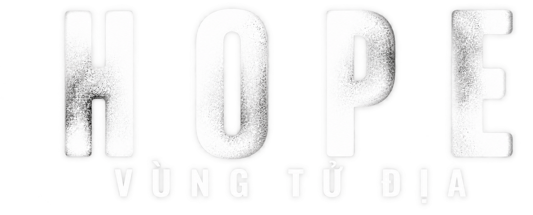 Hope: Vùng Tử Địa
