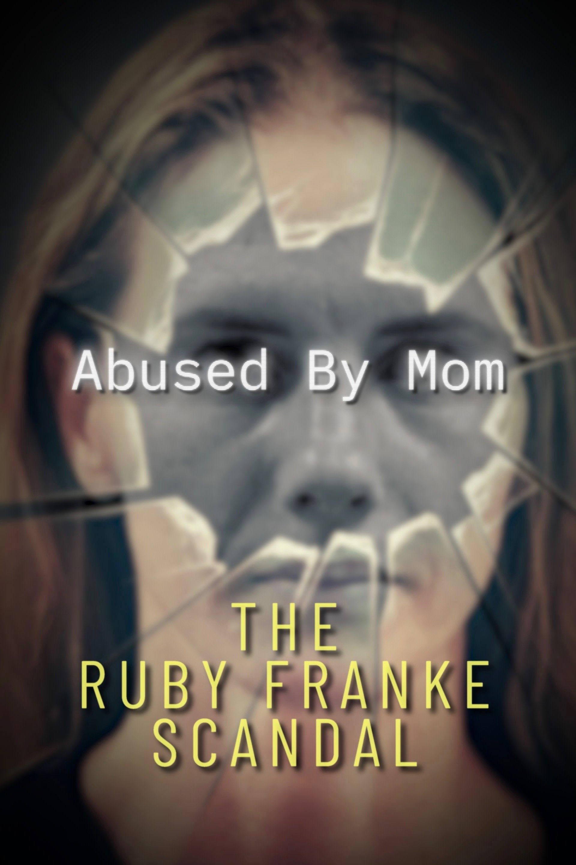Abused by Mum: The Ruby Franke Scandal