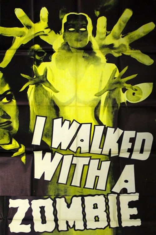 I Walked with a Zombie