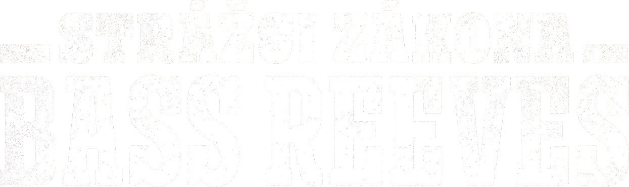 Strážci zákona: Bass Reeves