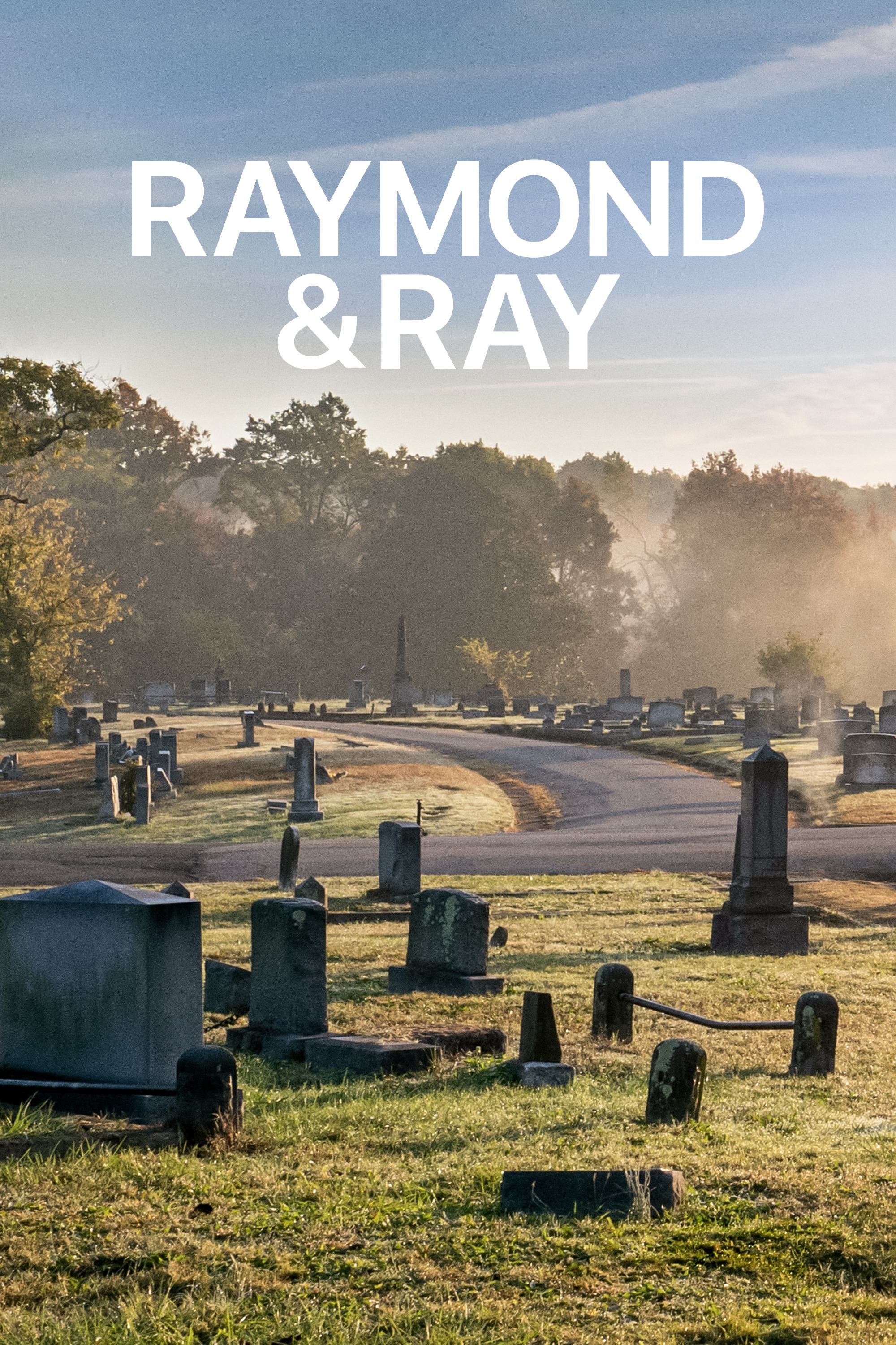 Raymond & Ray