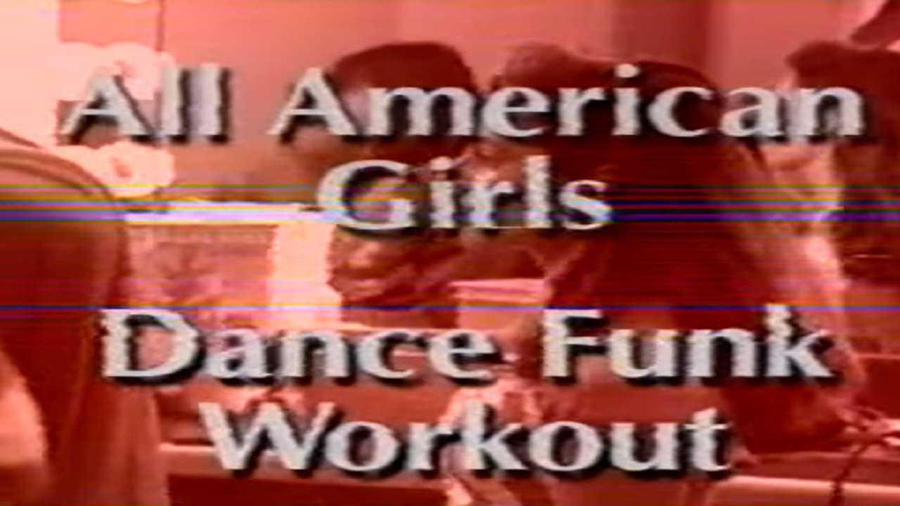 The All American Girls Dance Funk Workout (1991)