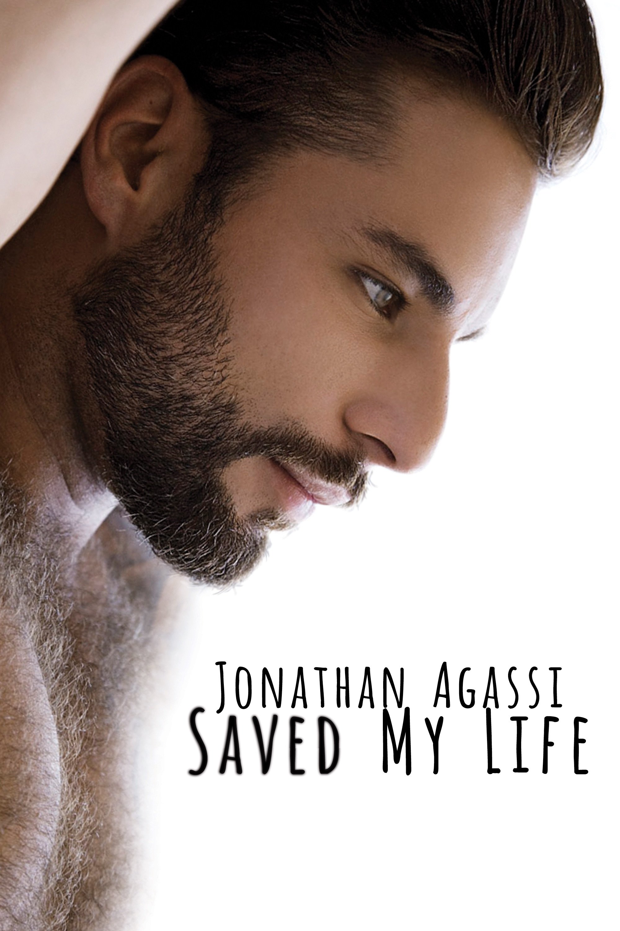 Jonathan Agassi Saved My Life