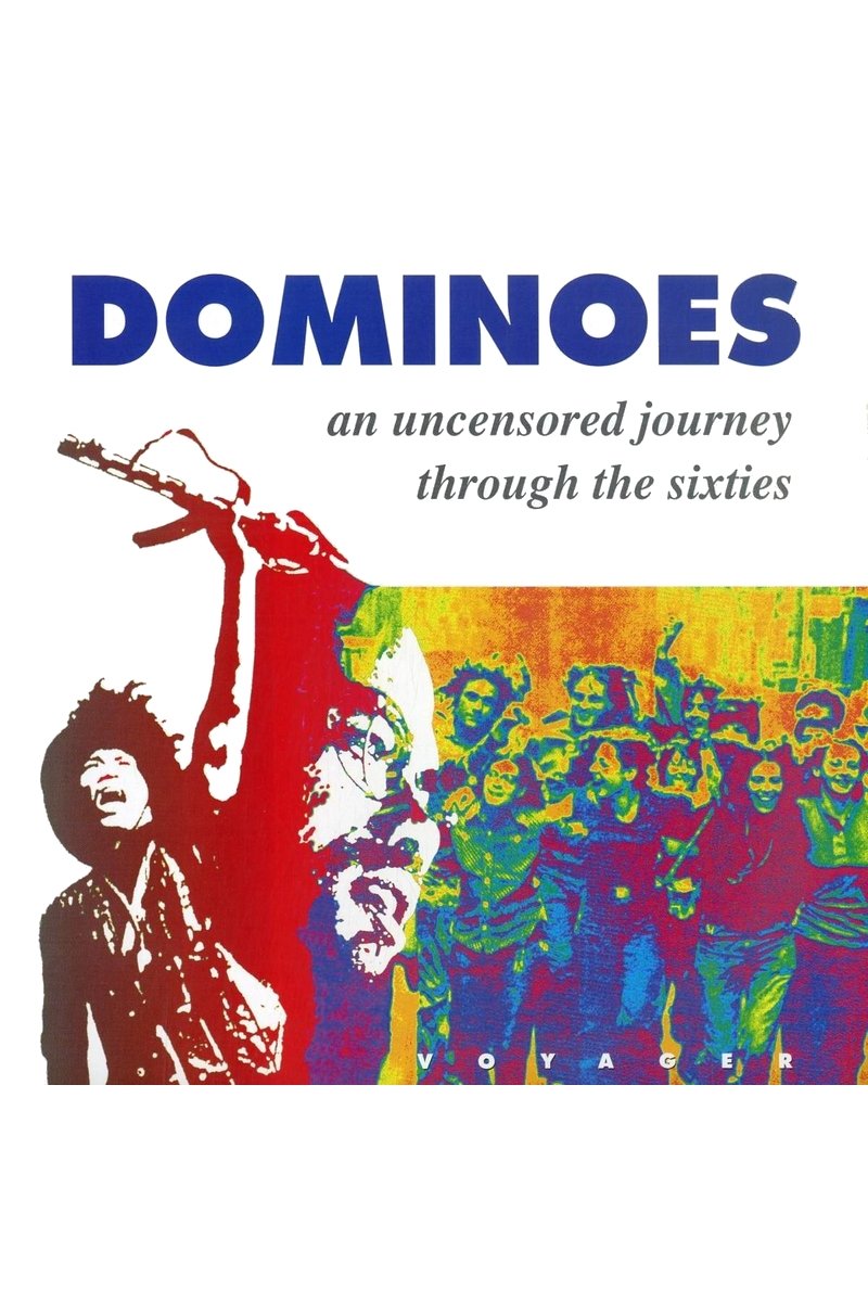 Dominoes: An Uncensored Journey Through the Sixties