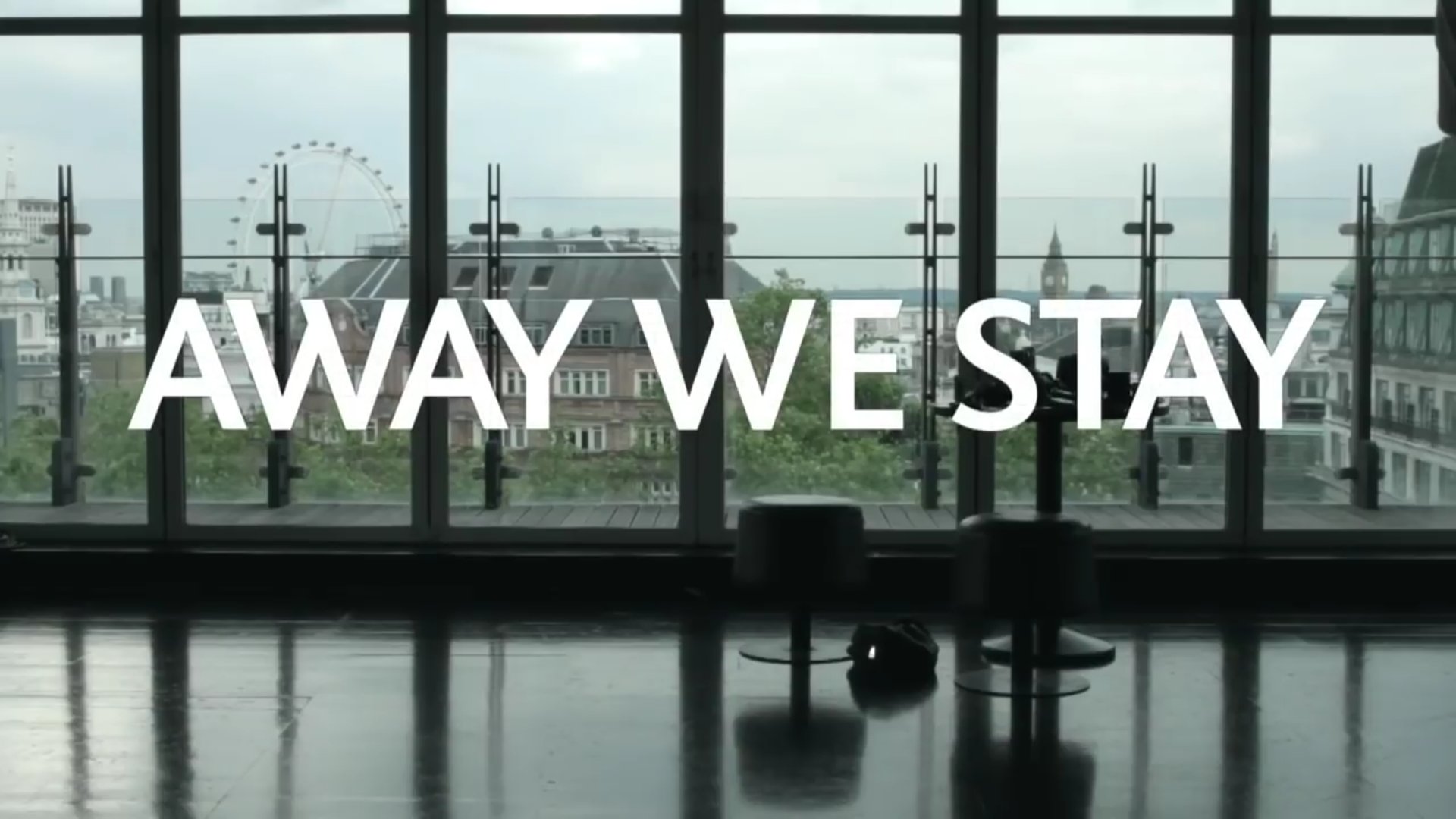 Away We Stay