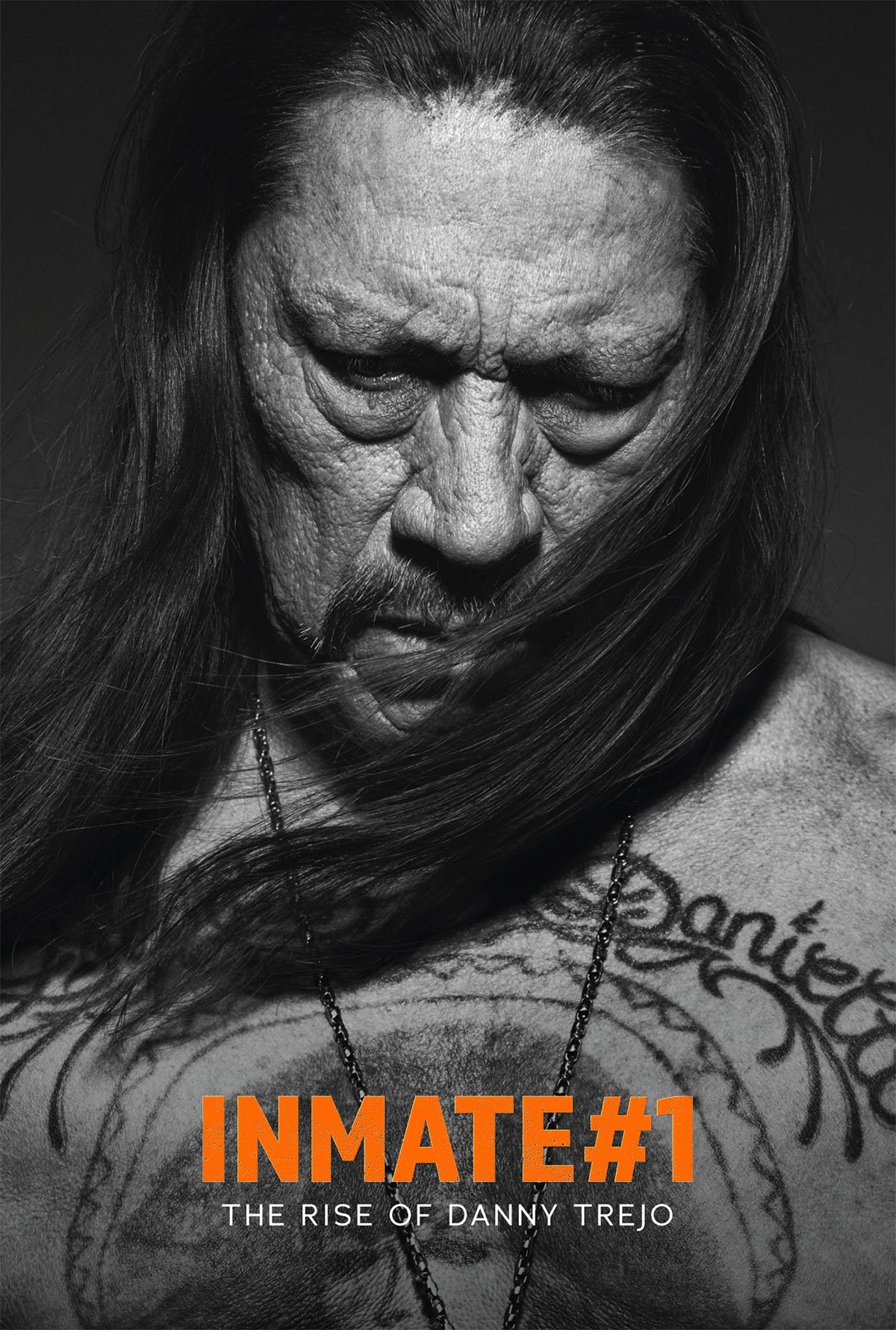 Inmate #1: The Rise of Danny Trejo
