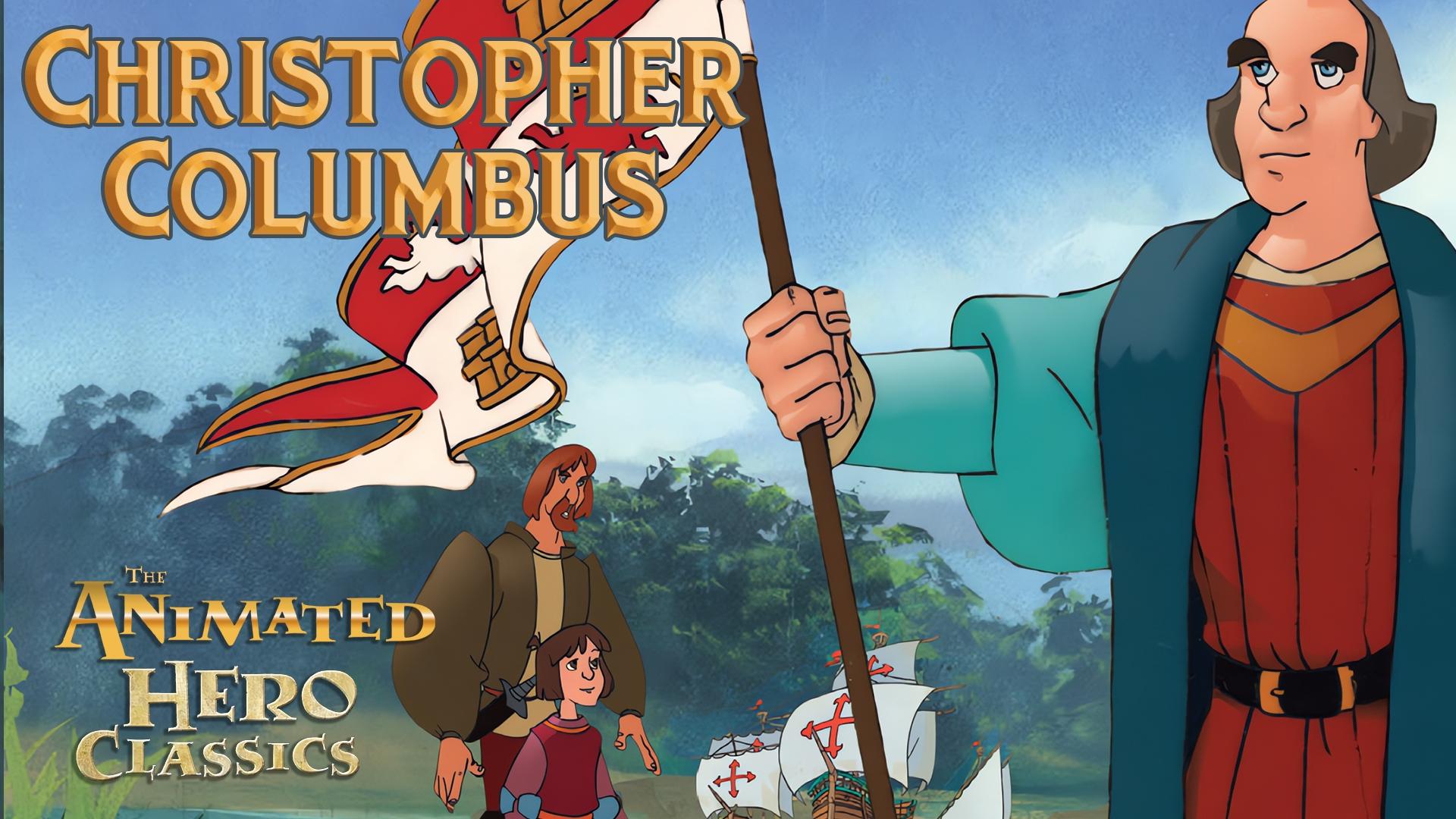 Thumbnail for Christopher Columbus Season 1 Episode 1