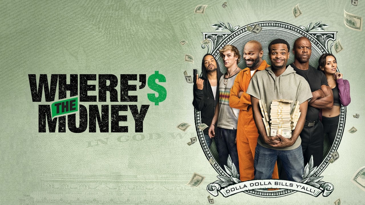 Where's the Money (2017)