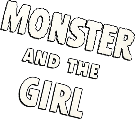 The Girl and the Monster