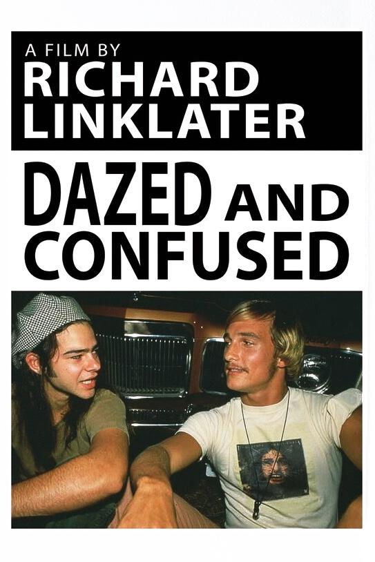Dazed and Confused
