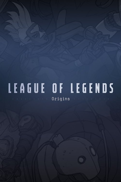 League of Legends: Origins