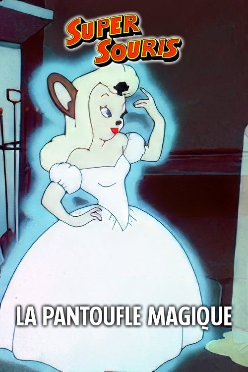 Movie image of : La Pantoufle Magique