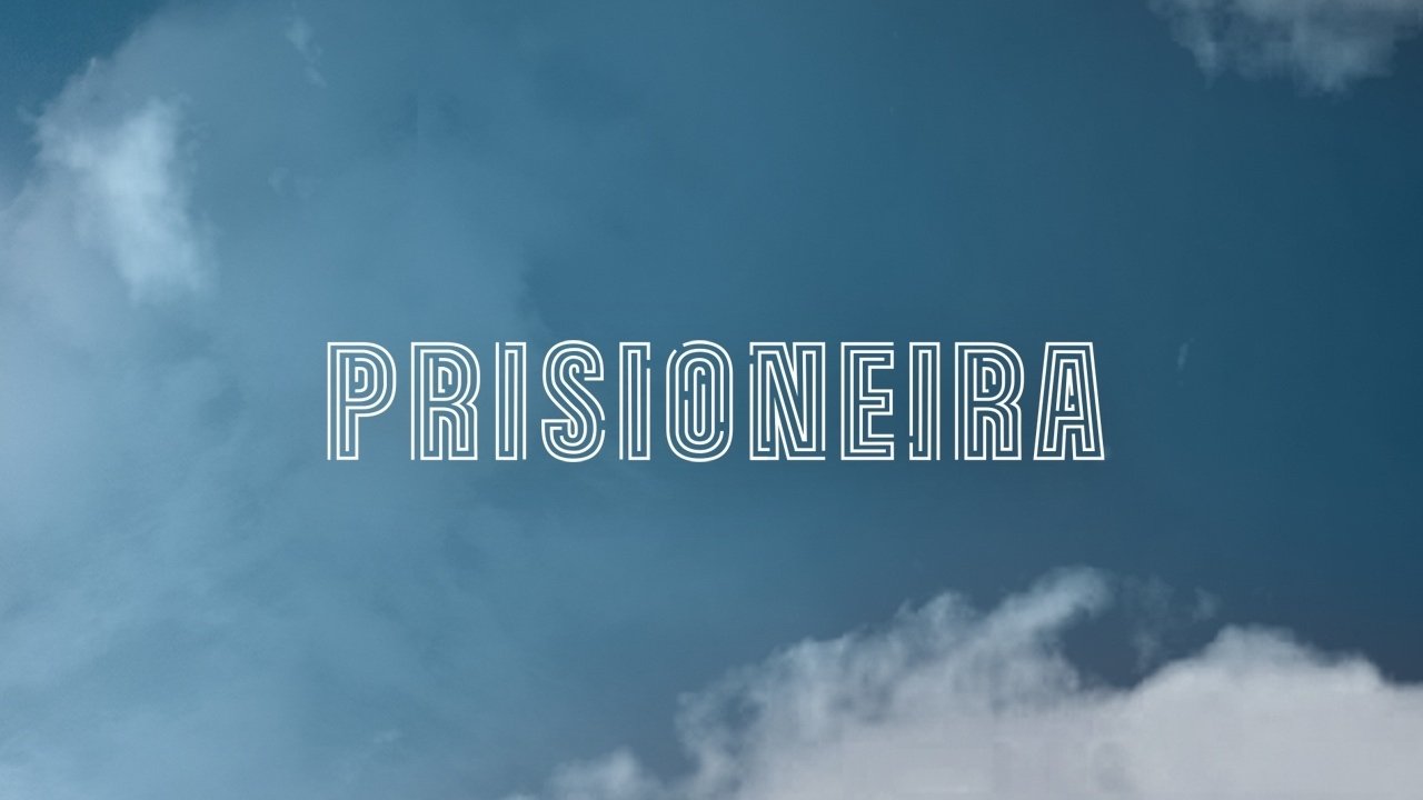 Prisioneira background