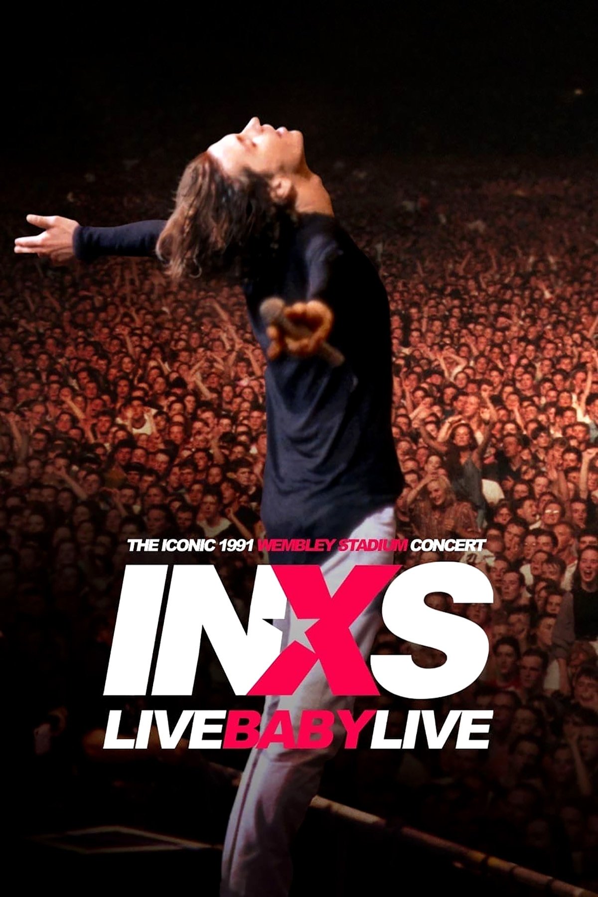 INXS: Live Baby Live - Wembley Stadium