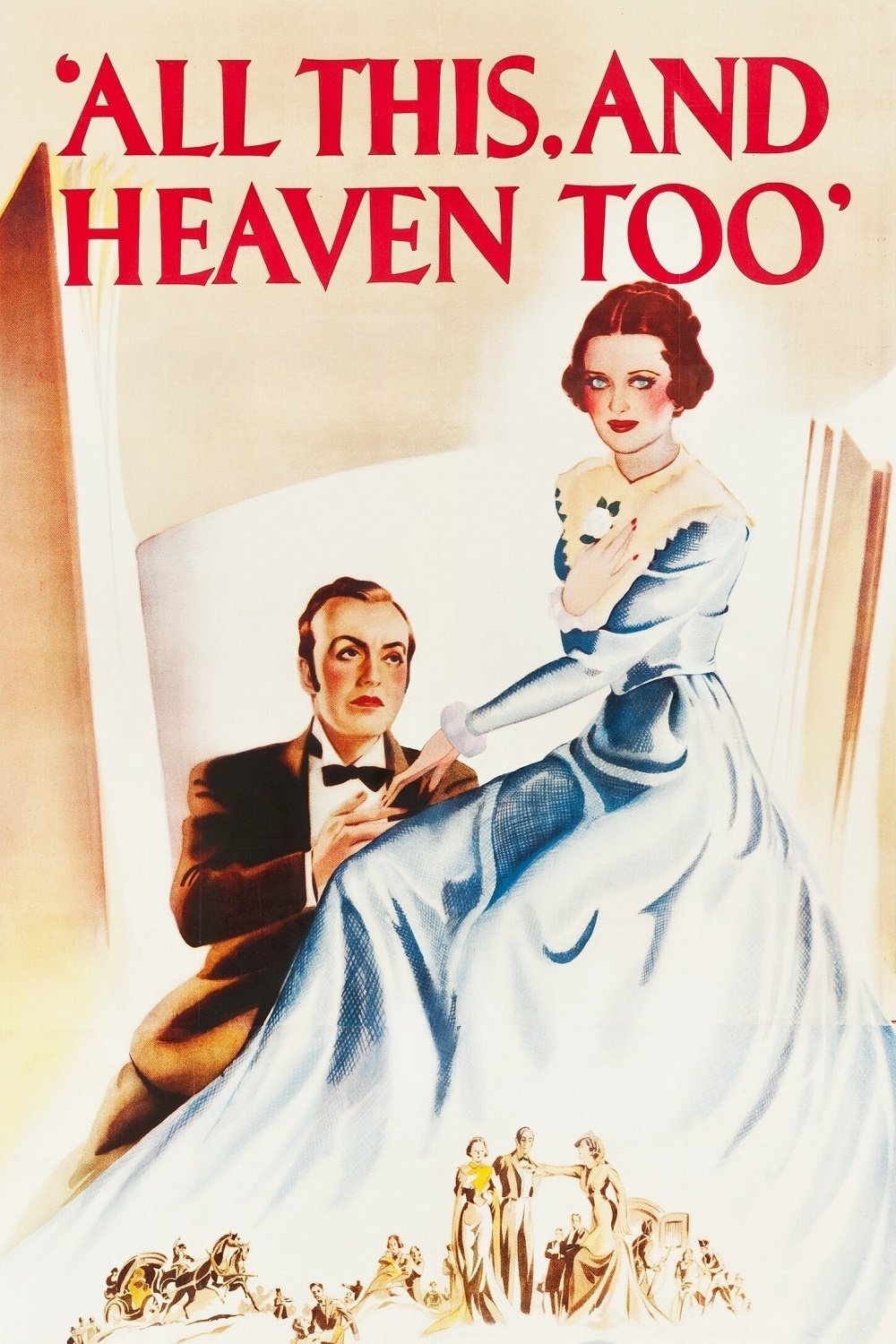 All This, and Heaven Too