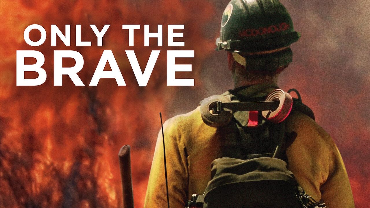 Only the Brave (2017)