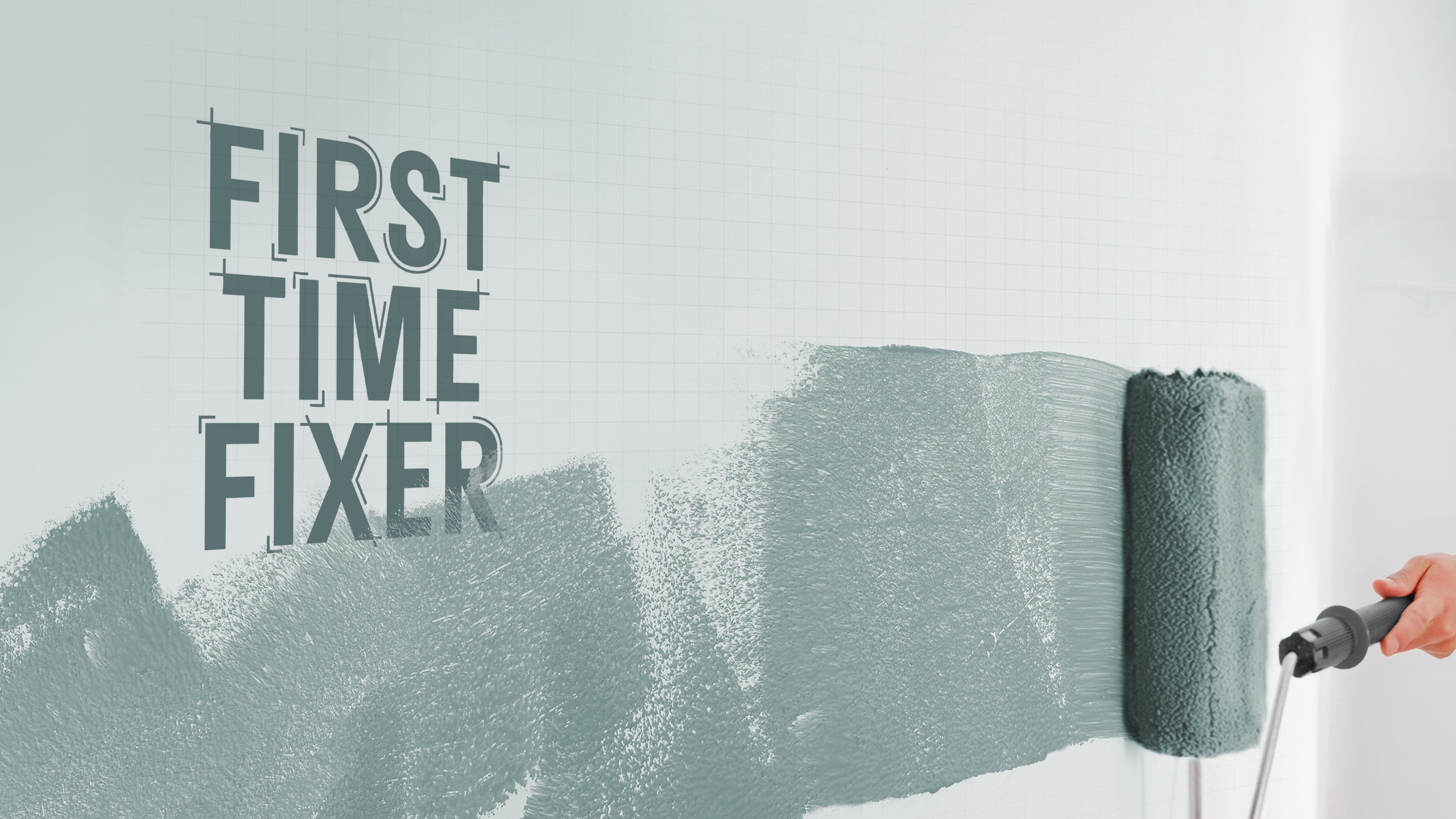 First Time Fixer