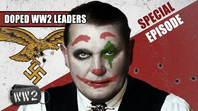 Göring, the Stoned Nazi Nut - Doped WW2 Leaders Part 1