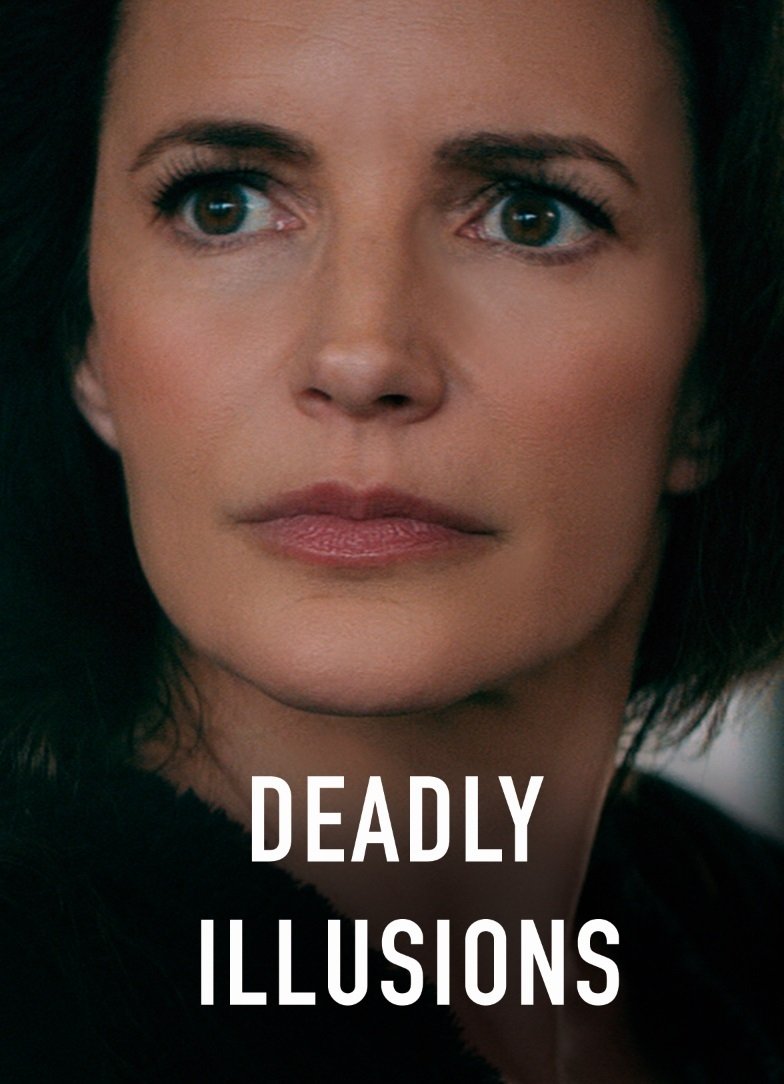 Deadly Illusions