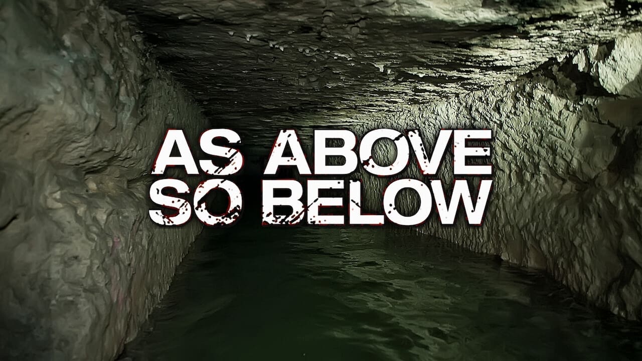As Above, So Below (2014)
