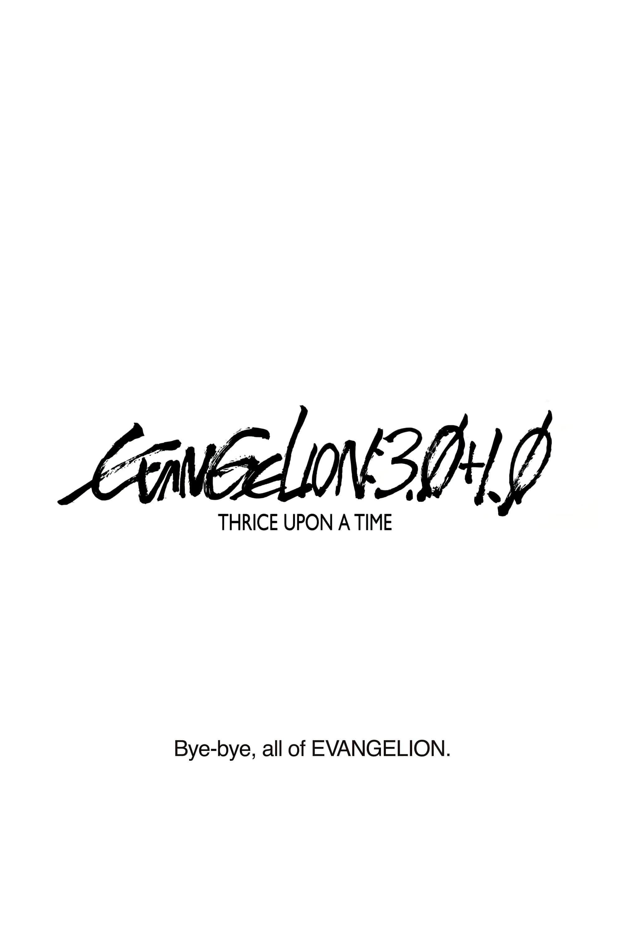 Evangelion: 3.0+1.0 Thrice Upon a Time
