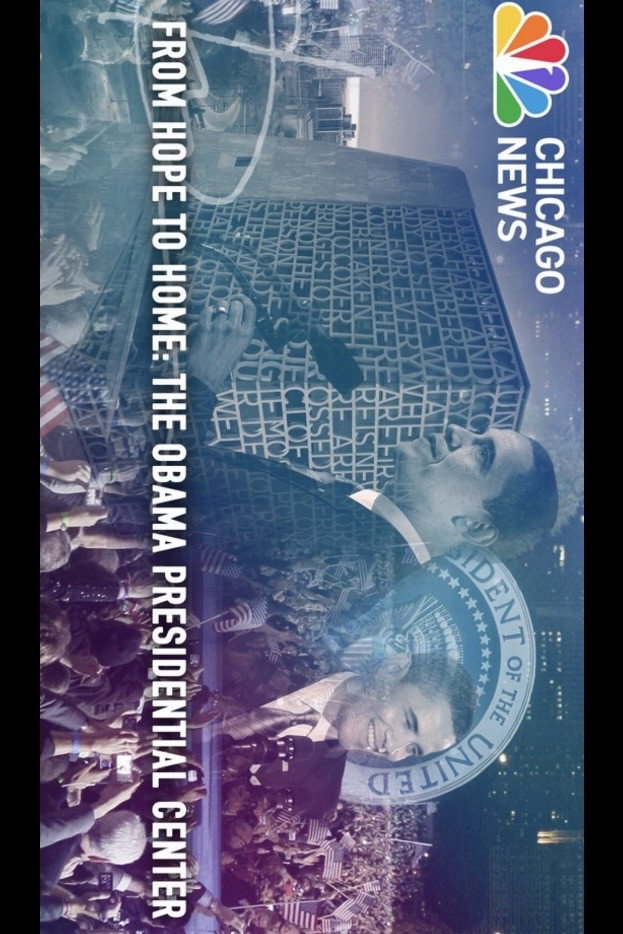 Poster of From Hope to Home: The Obama Presidential Center