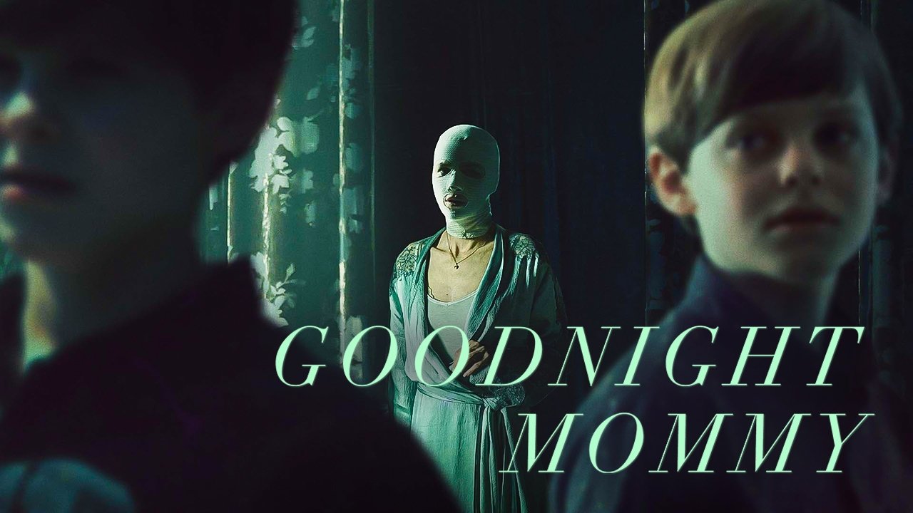 Goodnight Mommy