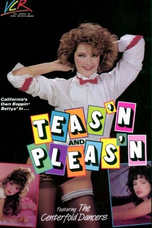 Teas’n And Pleas’n Teas’n And Pleas’n