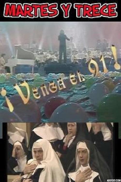 ¡Venga el 91! ¡Venga el 91!