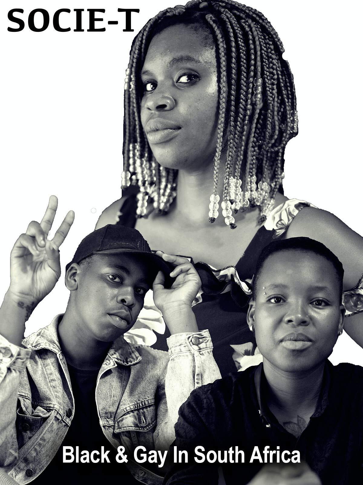 Socie-T: Black and Gay in South Africa