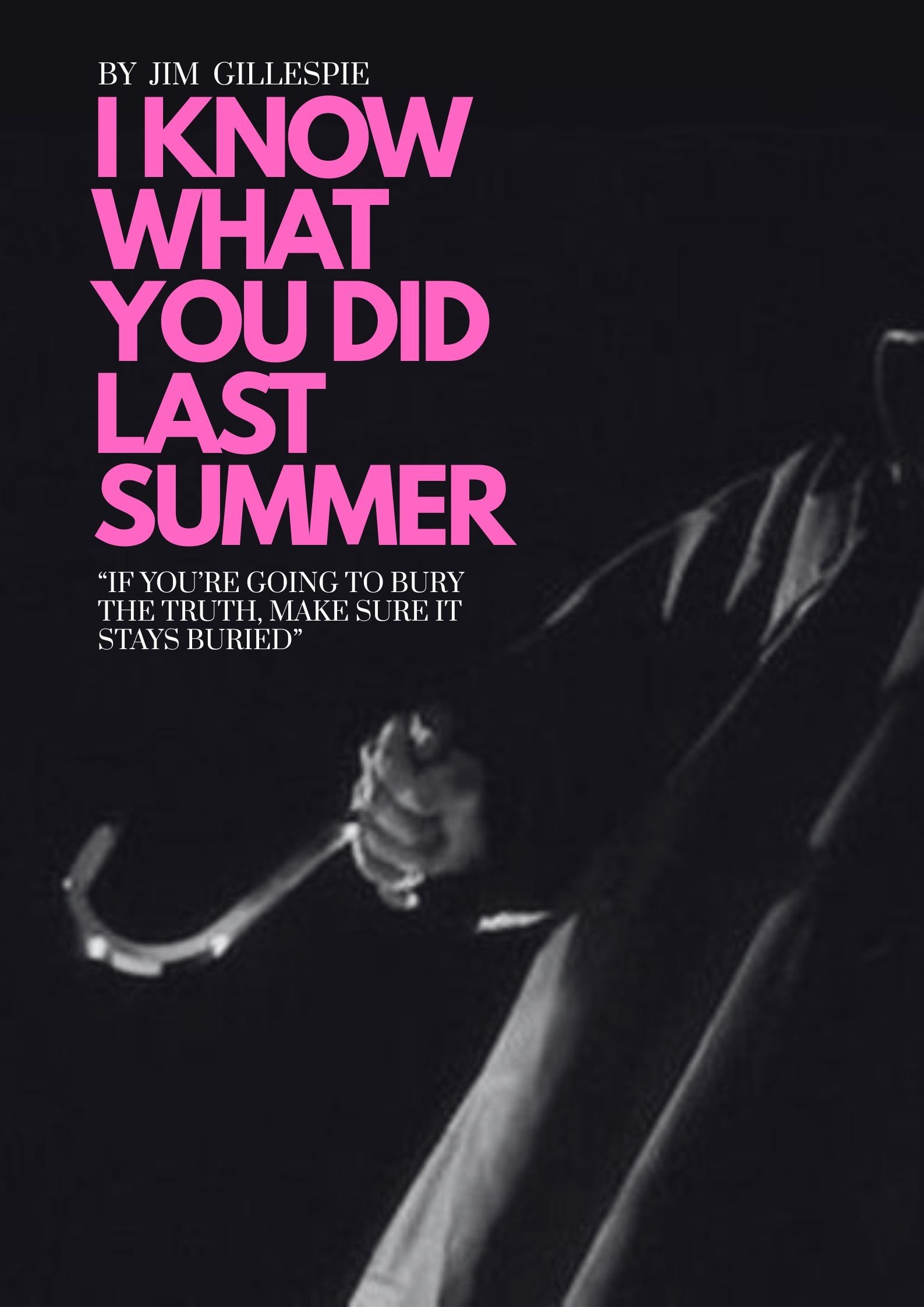 I Know What You Did Last Summer