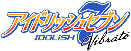 IDOLiSH7 Vibrato