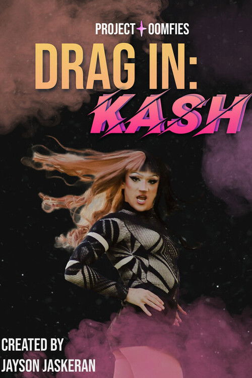 Poster for Drag In: KASH