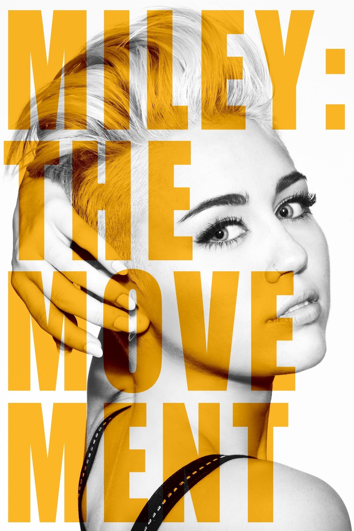 Miley: The Movement