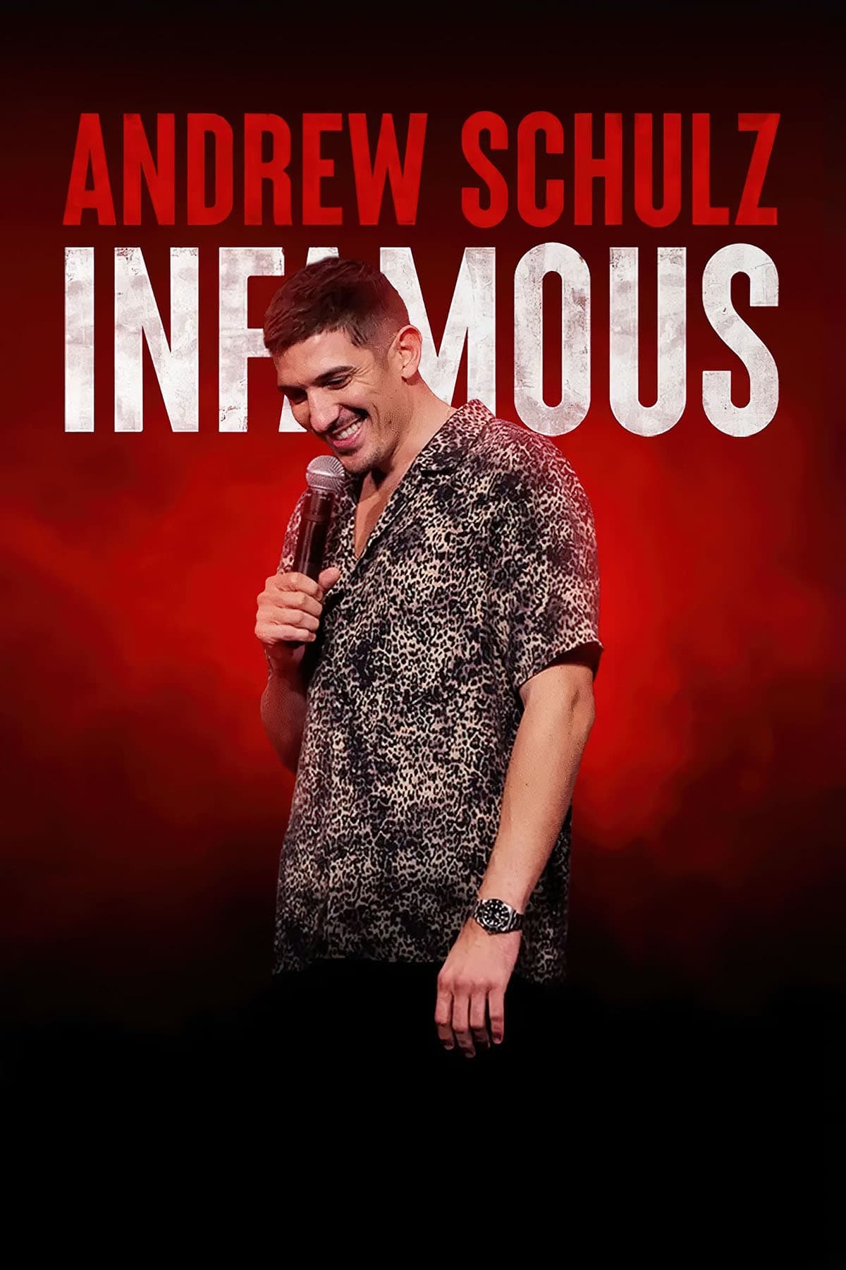 Andrew Schulz: Infamous