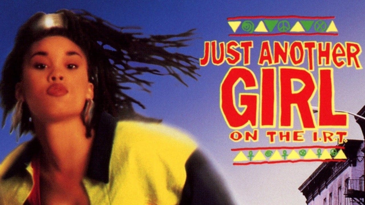 Just Another Girl on the I.R.T. (1993)