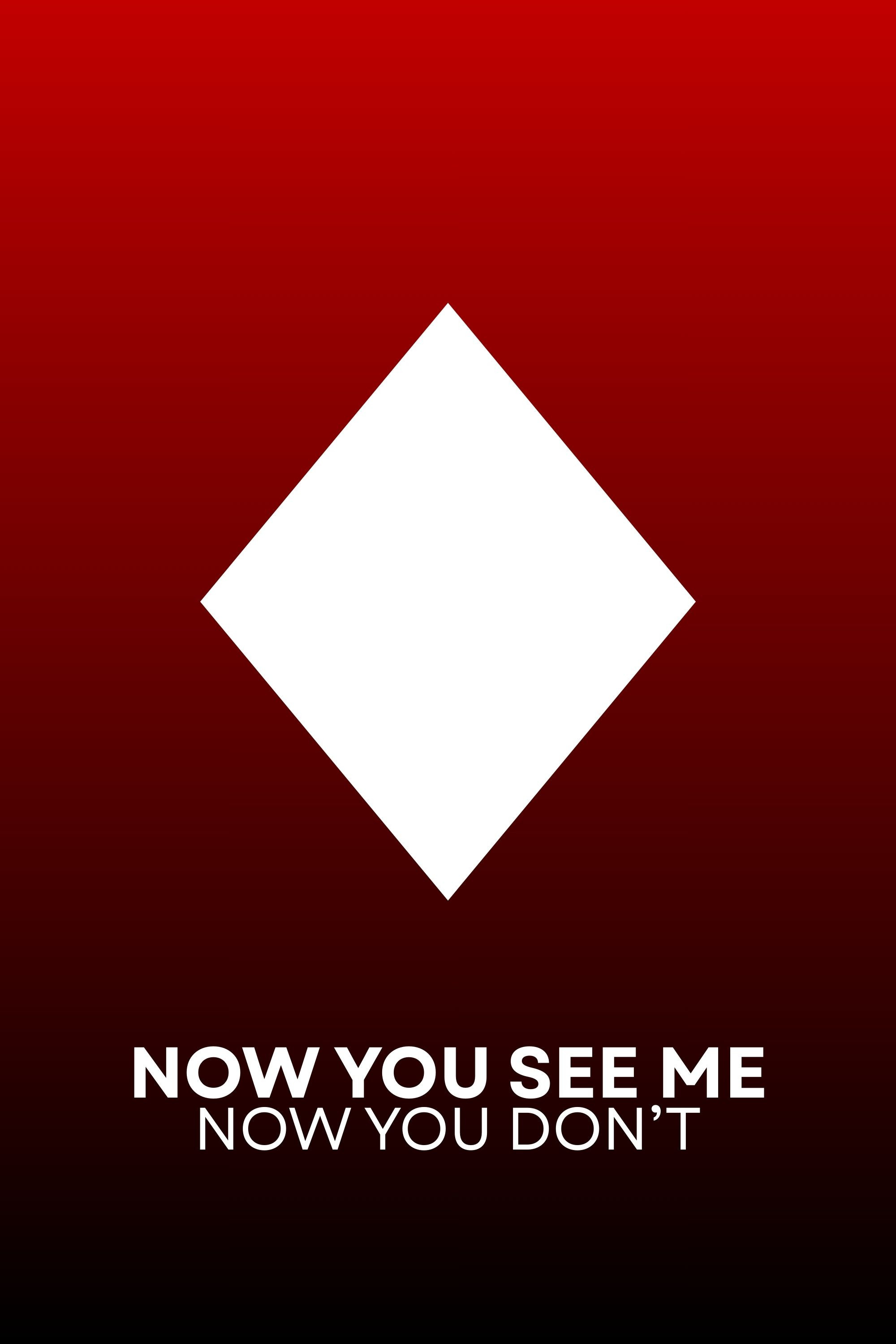 Now You See Me: Now You Don't